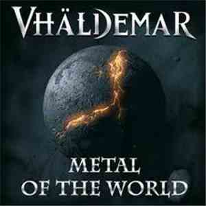 Vhäldemar - Metal Of The World