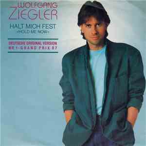 Wolfgang Ziegler - Halt Mich Fest (Hold Me Now)