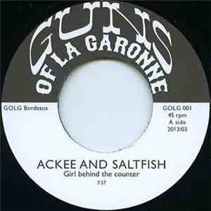 Ackee And Saltfish - Girl Behind The Counter / Take A Ride