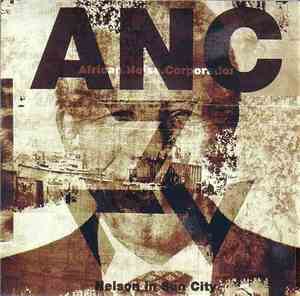African Noise Corporation - Nelson In Sun City