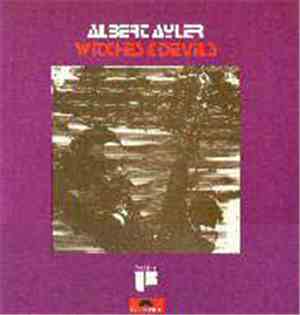Albert Ayler - Witches & Devils