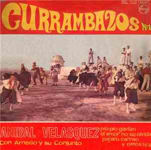 Aníbal Velásquez - Currambazos Vol. 1