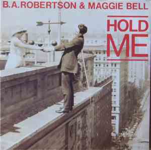 B. A. Robertson & Maggie Bell - Hold Me