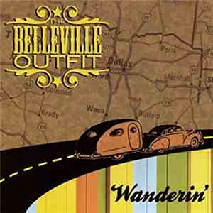 Belleville Outfit - Wanderin'