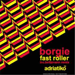 Borgie - Fast Roller