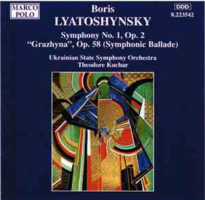 Борис Миколайович Лятошинський - Symphony No. 1, Op. 2