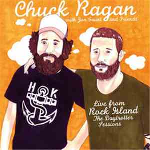 Chuck Ragan With Jon Gaunt - Live From Rock Island The Daytrotter Sessions
