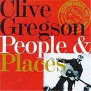 Clive Gregson - People & Places