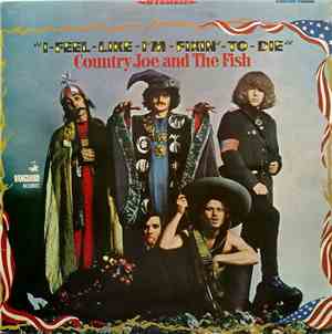 Country Joe And The Fish - I-Feel-Like-I'm-Fixin'-To-Die