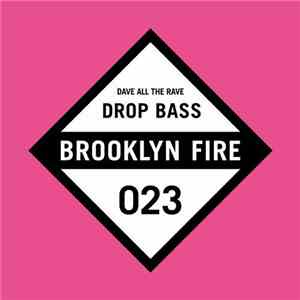 Dave All The Rave - Drop Bass