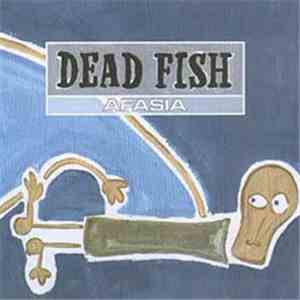 Dead Fish - Afasia