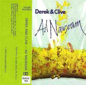 Derek & Clive - Ad Nauseam