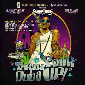 DJ Battlecat / Snoop Dogg / MistaJam - Throw Your Dubs Up!