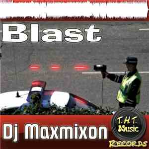 Dj Maxmixon - Blast