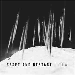 DLA - Reset and Restart