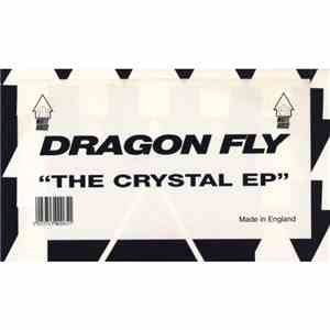 Dragon Fly - The Crystal EP