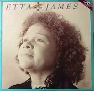 Etta James - The Heart And Soul Of Etta James