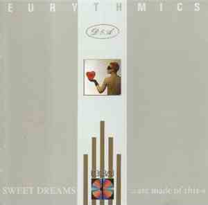 Eurythmics - Sweet Dreams (Are Made Of This)