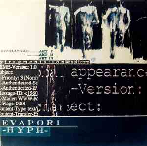 Evapori / -Hyph- - Bewegungen / Fragmentation Itself