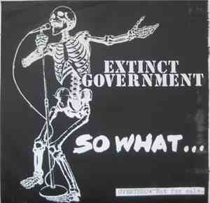 Extinct Government - So What...