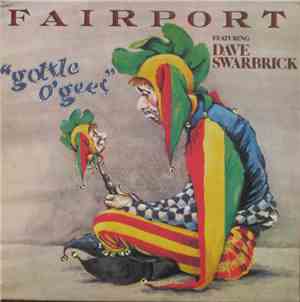 Fairport Featuring Dave Swarbrick - Gottle O'Geer