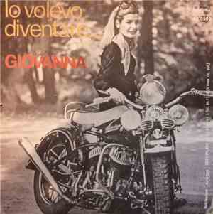 Giovanna - Io Volevo Diventare...