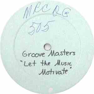 Groove Masters  - Let The Music Motivate