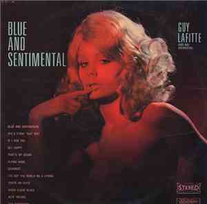 Guy Lafitte And His Orchestra - Blue And Sentimental