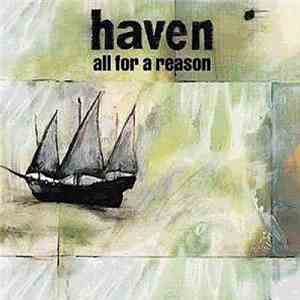 Haven - All For A Reason