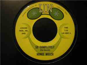 Honee Welch - So Completely / It Must Me Love