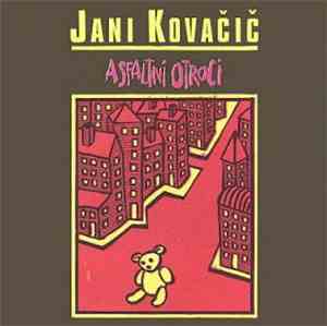 Jani Kovačič - Asfaltni Otroci