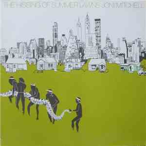 Joni Mitchell - The Hissing Of Summer Lawns