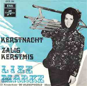 Lize Marke - Kerstnacht / Zalig Kerstmis