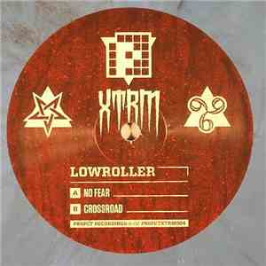 Lowroller - No Fear / Crossroad