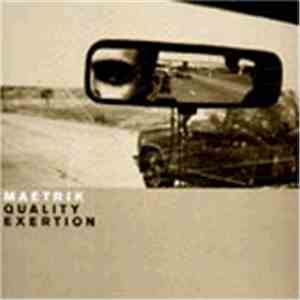 Maetrik - Quality Exertion