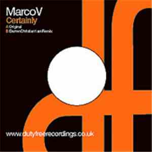 Marco V - Certainly