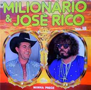 Milionário & José Rico - Minha Prece - Vol. 15