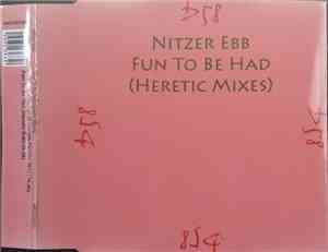 Nitzer Ebb - Fun To Be Had (Heretic Mixes)