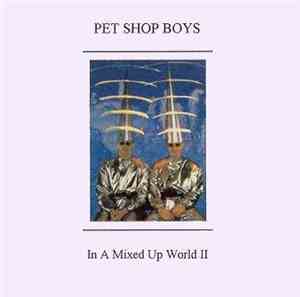 Pet Shop Boys - In A Mixed Up World II
