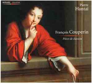 Pierre Hantaï - François Couperin - Pièces De Clavecin