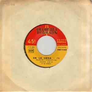 Pépé Luiz Et Ses Cubains - En La Luna / Juke Box Cha Cha