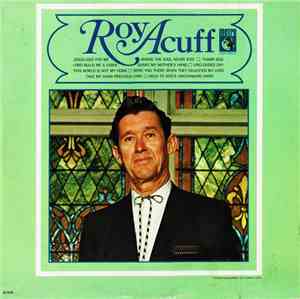 Roy Acuff - Roy Acuff And The Smokey Mountain Boys