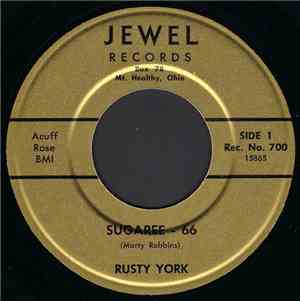 Rusty York - Sugaree - 66 / Sing The Girls A Song, Bill