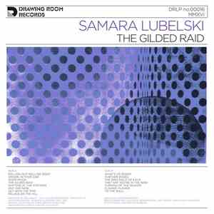 Samara Lubelski - The Gilded Raid