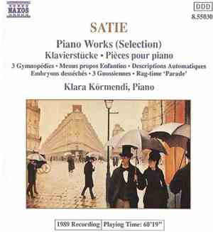 Satie, Klara Körmendi - Piano Works (Selection)