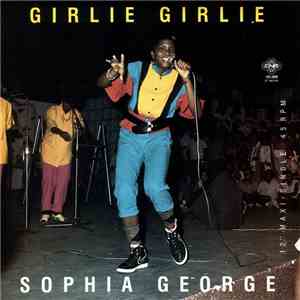 Sophia George / Winner All Stars - Girlie Girlie / Girl Rush