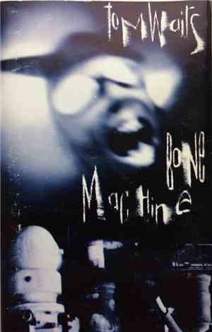 Tom Waits - Bone Machine