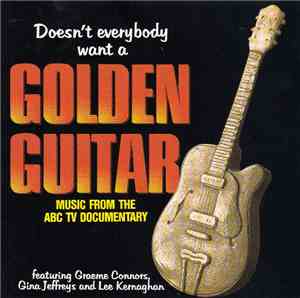 Various - Doesn't Everybody Want A Golden Guitar