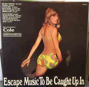 Various - Escape Music To Be Caught Up In