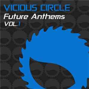 Various - Vicious Circle Future Anthems Vol.1